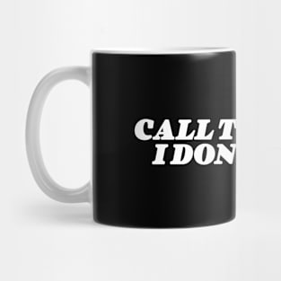 Call the Cops Mug